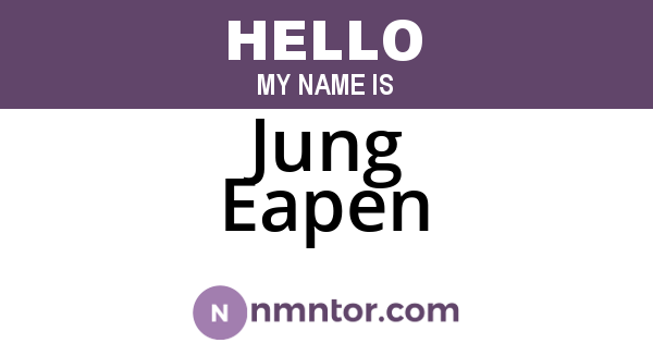 Jung Eapen