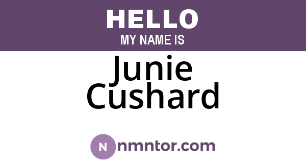 Junie Cushard