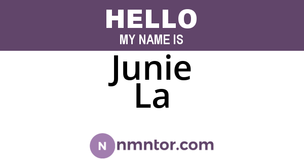 Junie La