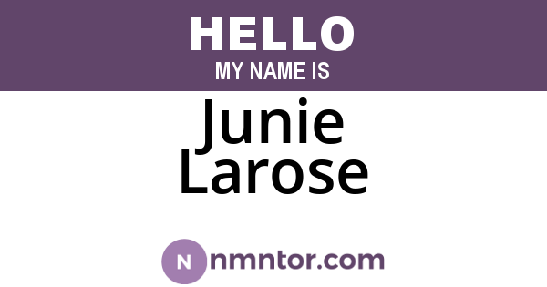 Junie Larose