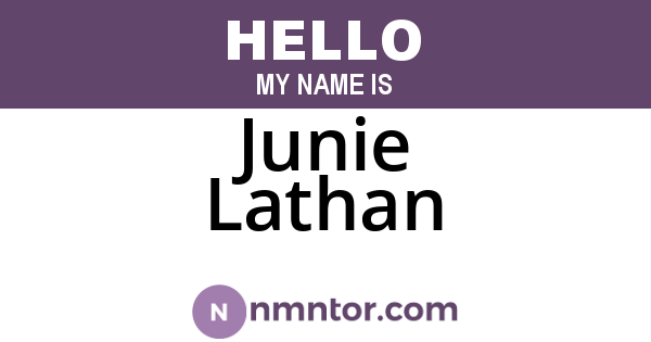 Junie Lathan