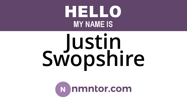 Justin Swopshire