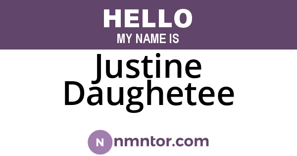 Justine Daughetee