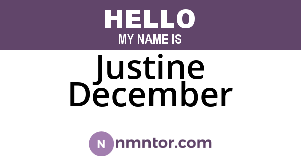 Justine December