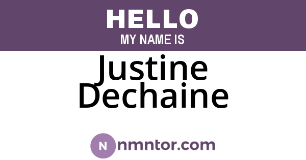 Justine Dechaine