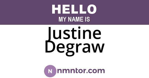 Justine Degraw