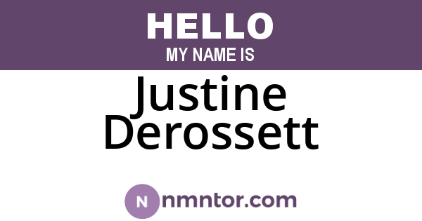 Justine Derossett