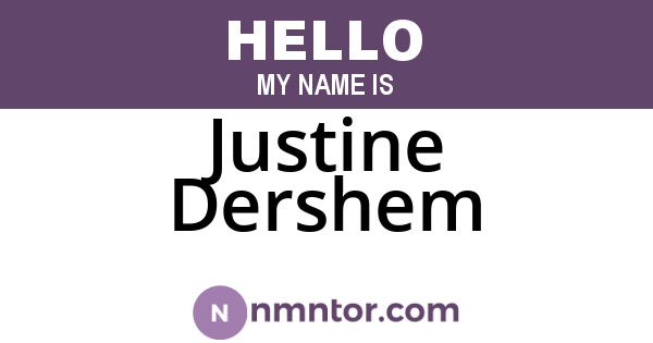 Justine Dershem