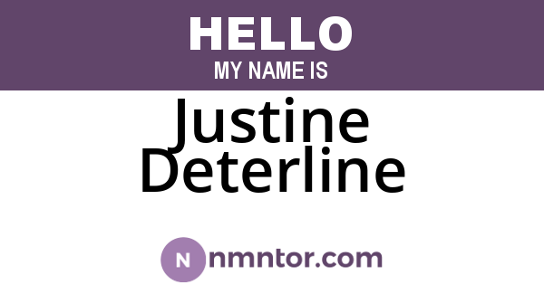Justine Deterline