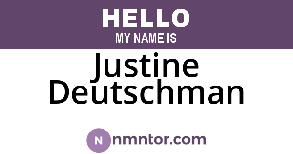 Justine Deutschman