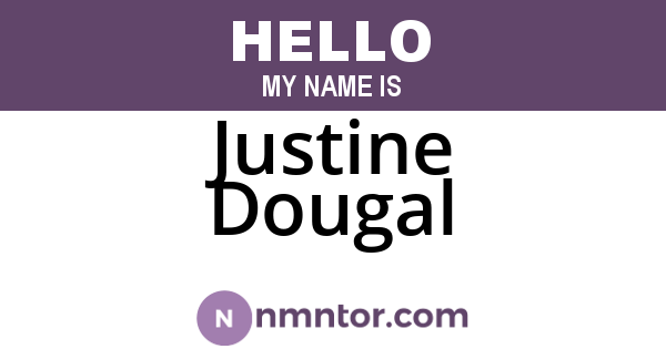Justine Dougal