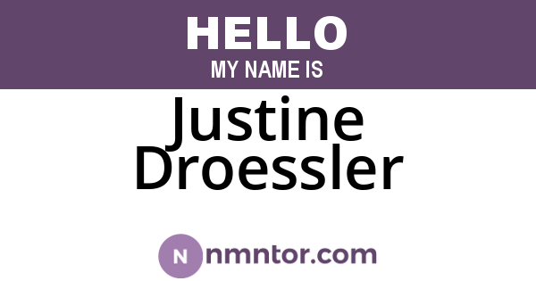 Justine Droessler