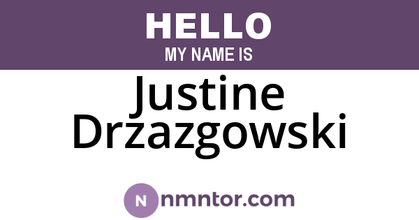 Justine Drzazgowski