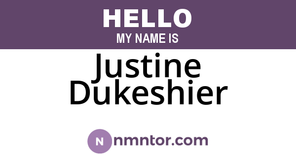 Justine Dukeshier