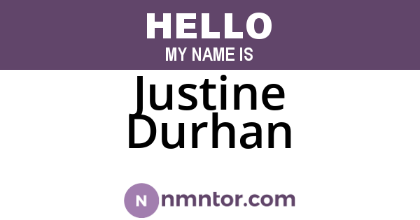 Justine Durhan