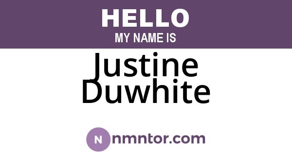 Justine Duwhite