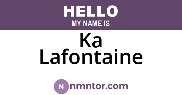 Ka Lafontaine