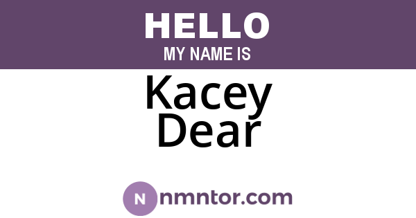 Kacey Dear
