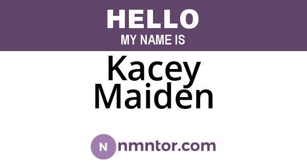 Kacey Maiden