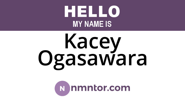 Kacey Ogasawara