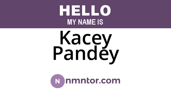 Kacey Pandey