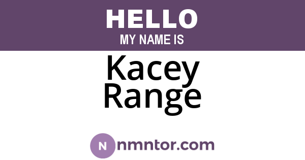 Kacey Range