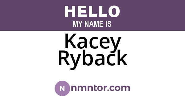 Kacey Ryback