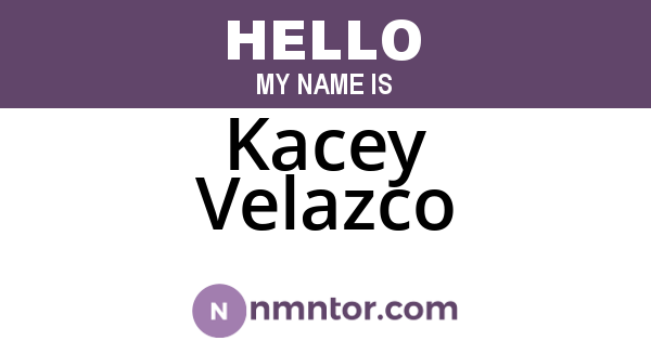 Kacey Velazco