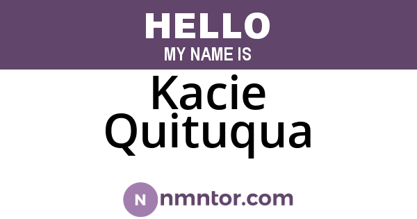Kacie Quituqua