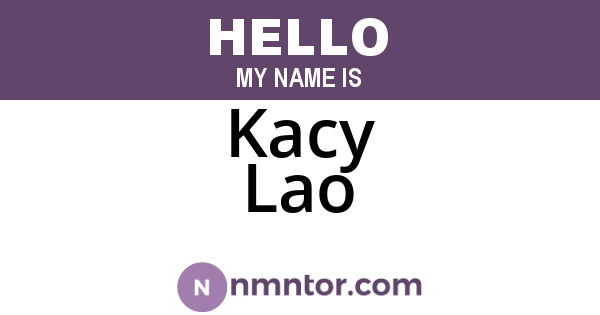 Kacy Lao