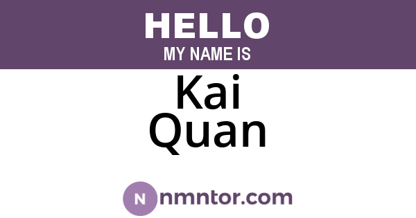 Kai Quan