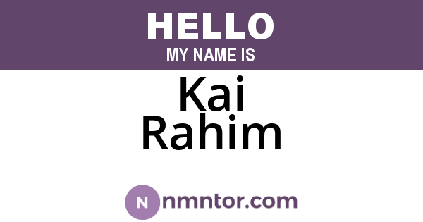 Kai Rahim