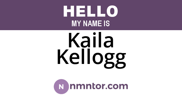 Kaila Kellogg