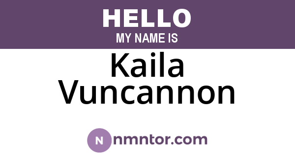 Kaila Vuncannon