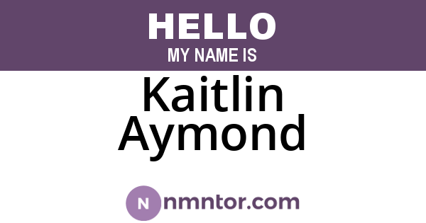 Kaitlin Aymond
