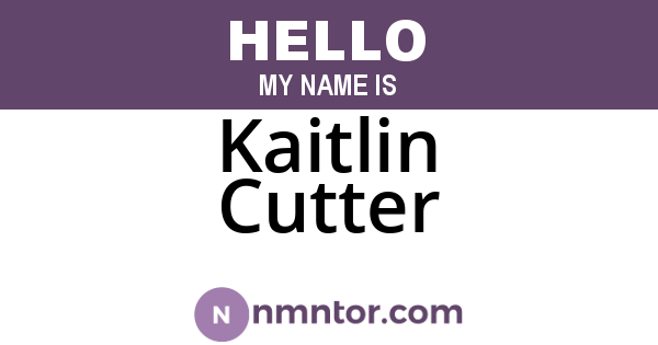 Kaitlin Cutter