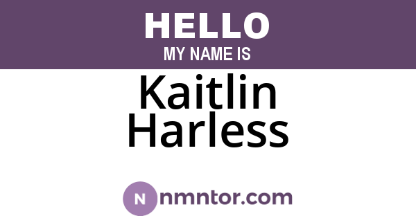 Kaitlin Harless