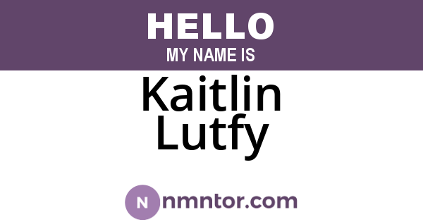 Kaitlin Lutfy