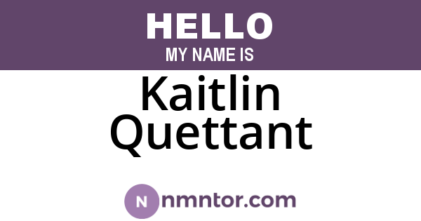 Kaitlin Quettant