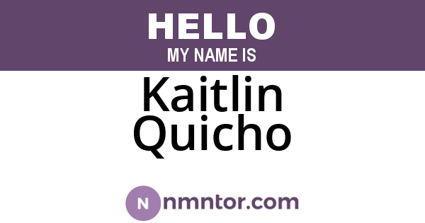 Kaitlin Quicho