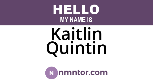 Kaitlin Quintin