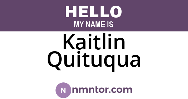Kaitlin Quituqua
