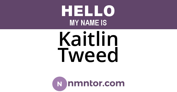 Kaitlin Tweed