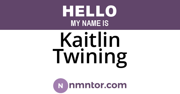 Kaitlin Twining
