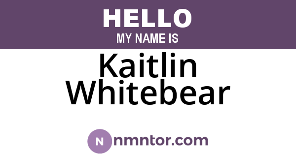Kaitlin Whitebear