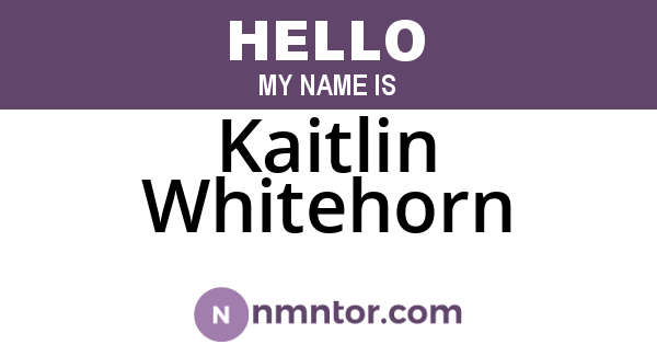 Kaitlin Whitehorn