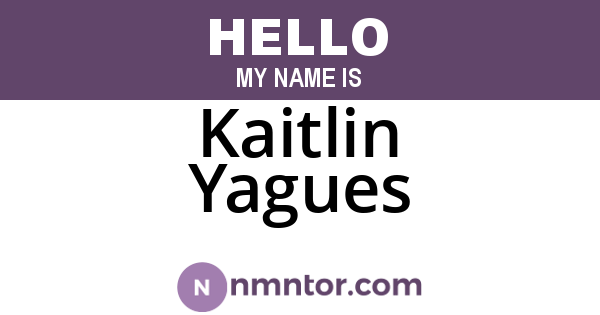 Kaitlin Yagues