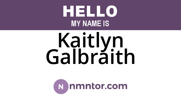 Kaitlyn Galbraith