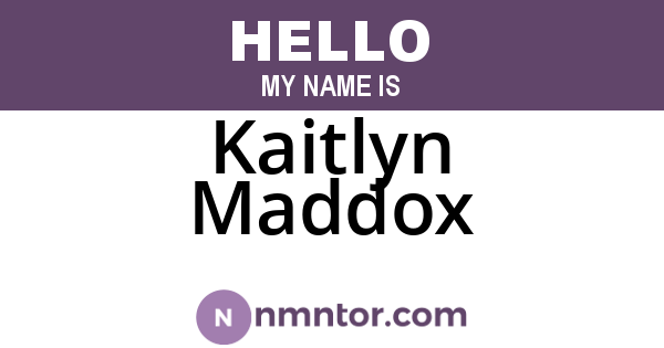 Kaitlyn Maddox