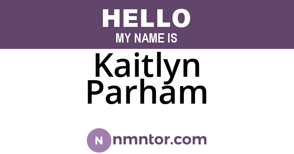 Kaitlyn Parham